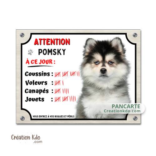 panneau Pomsky humour attention au chien husky nain portail plaque je monte la garde pancarte à ce jour