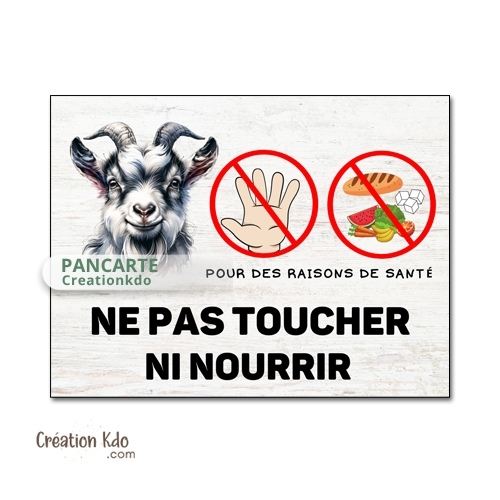 panneau ne pas nourrir chèvre plaque ne pas donner à manger aux animaux pancarte