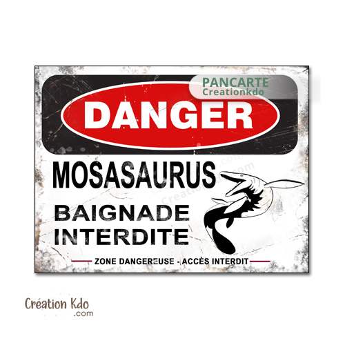 panneau danger dinosaure rétro area jurassic park plaque déco murale mosasaure