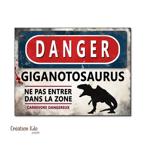 panneau danger dinosaure rétro area jurassic park plaque déco murale giganotosaurus