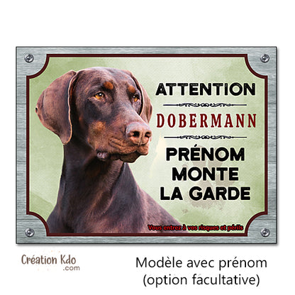 Plaque Dobermann monte la garde Panneau chien portail pelage rouge et feu