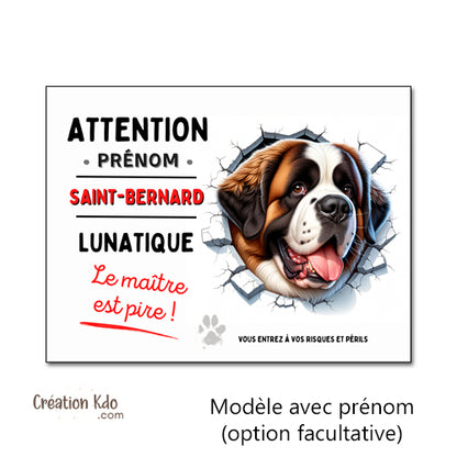 Plaque humour Attention tête de Saint-Bernard lunatique Panneau chien portail