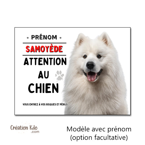 Plaque Attention au chien Samoyède Panneau de portail je monte la garde