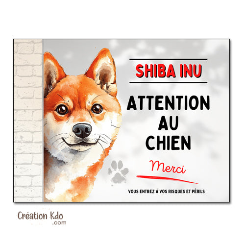 panneau shiba inu plaque attention au chien merci monte la garde portail