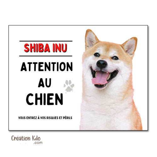 plaque attention au chien shiba inu panneau portail je monte la garde