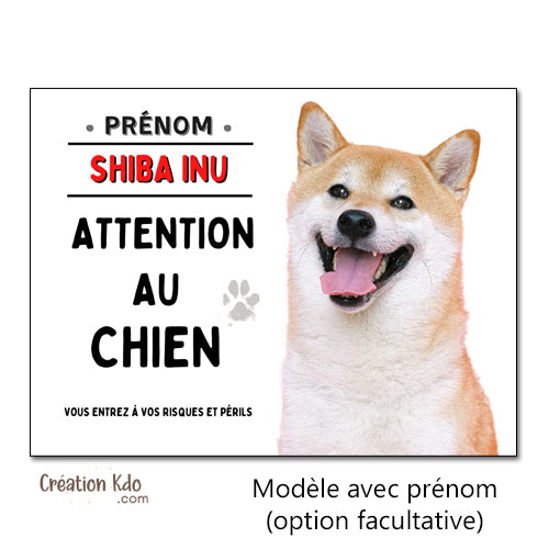 plaque attention au chien shiba inu panneau portail je monte la garde à personnaliser