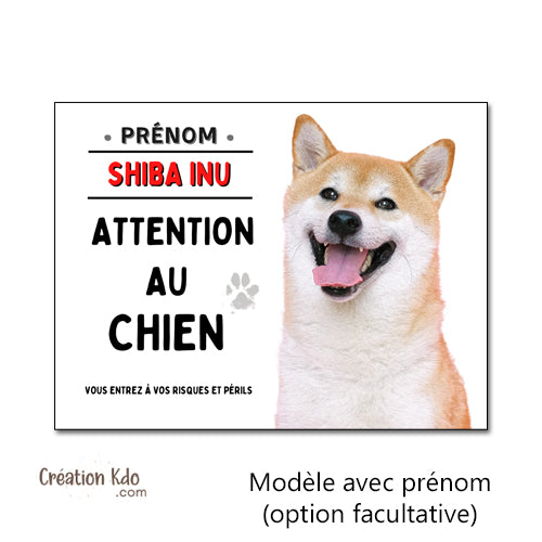 plaque attention au chien shiba inu panneau portail je monte la garde personnalisé