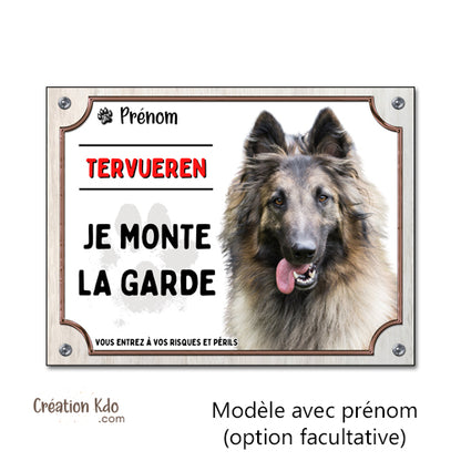 plaque tervueren je monte la garde panneau attention au chien personnalisé