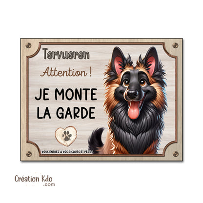 panneau tervueren attention au chien plaque je monte la garde malinois personnalisable