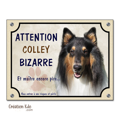 Plaque colley attention au chien bizarre panneau portail monte la garde humour