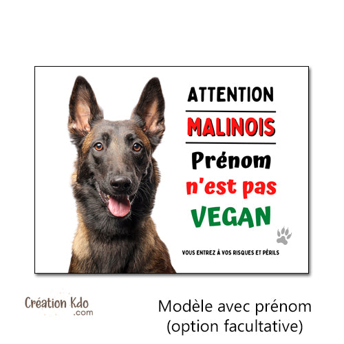 panneau malinois attention au chien vegan berger belge plaque portail je monte la garde personnalisé