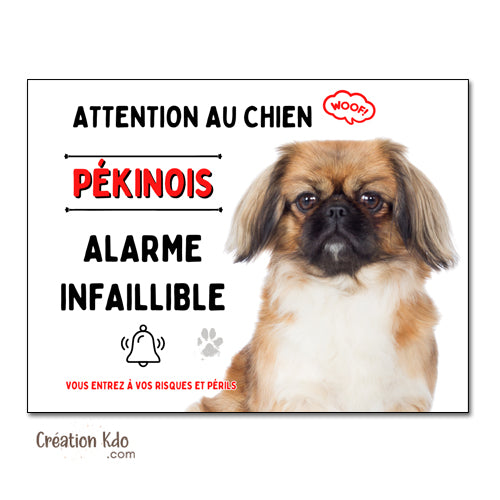 Plaque Attention au chien Pékinois Alarme infaillible Panneau humour