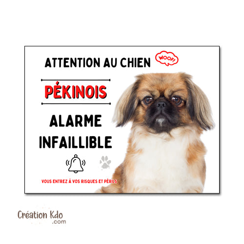 Plaque Attention au chien Pékinois Alarme infaillible Panneau humour personnalisable photo