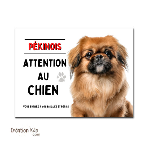 Plaque Attention au chien Pékinois Panneau de portail