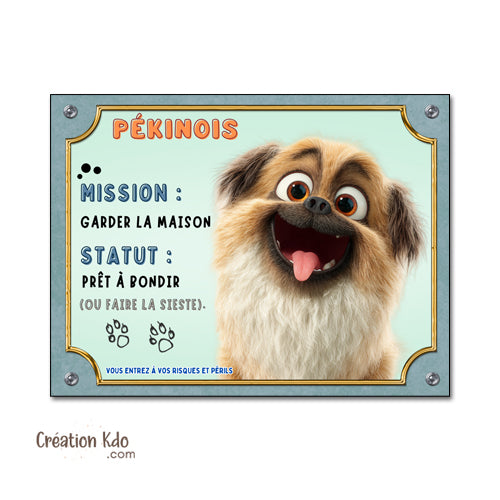 Panneau Pékinois Humour "Mission Garder la Maison" - Plaque Attention au chien