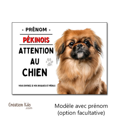 Plaque Attention au chien Pékinois Panneau de portail personnalisation prénom