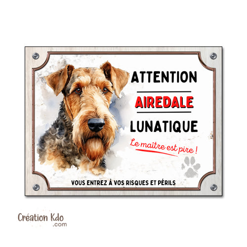 panneau je monte la garde airedale terrier lunatique plaque chien portail