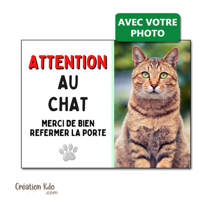 plaque attention au chat fermer la porte personnalisé photo panneau
