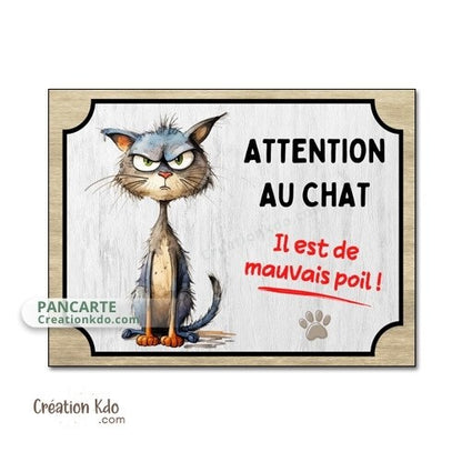 plaque humour attention au chat de mauvais poils panneau