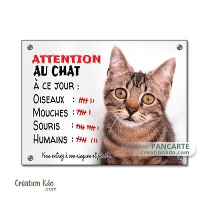 plaque humour attention au chat à ce jour panneau portail
