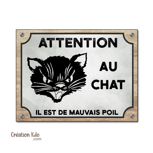 plaque humour attention au chat il est de mauvais poil panneau