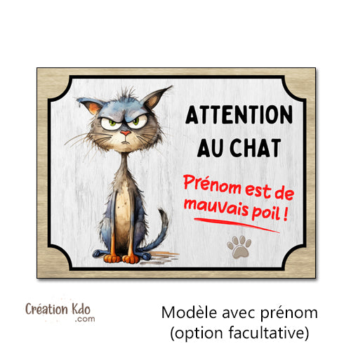 plaque humour attention au chat de mauvais poils panneau à personnaliser prénom