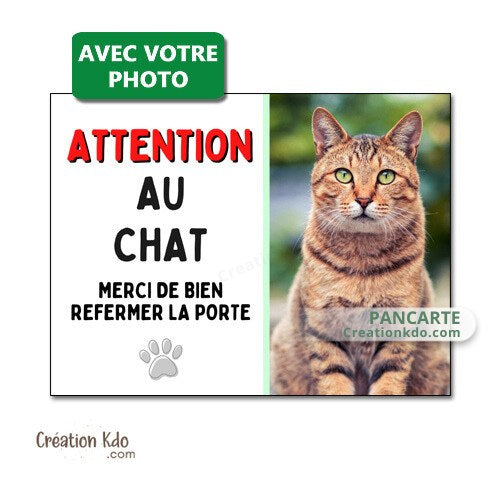 plaque attention au chat fermer la porte personnalisé photo panneau