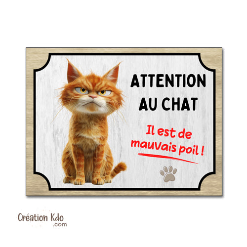 plaque humour attention au chat roux de mauvais poils panneau