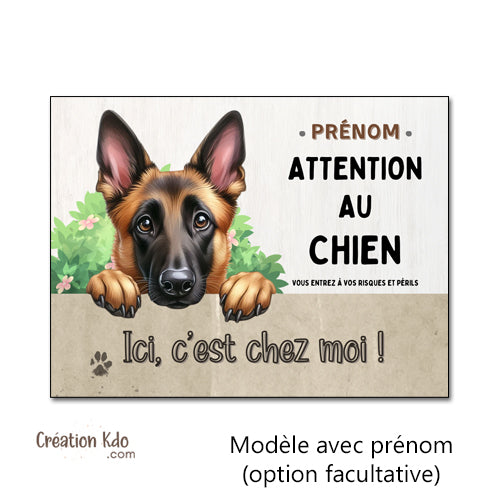 panneau malinois attention au chien plaque je monte la garde personnalisé
