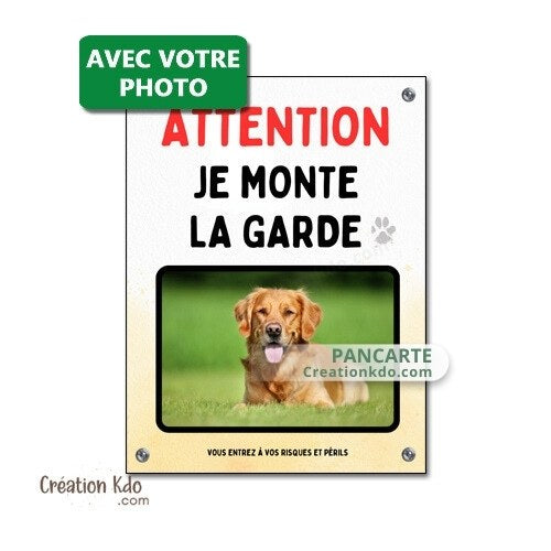 plaque je monte la garde photo chien personnalisée portail panneau