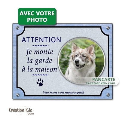 plaque je monte la garde personnalisé photo panneau portail chien