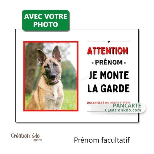 panneau je monte la garde avec votre photo plaque chien portail