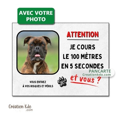 plaque chien je cours le 100 mètres panneau personnalisée photo portail monte la garde