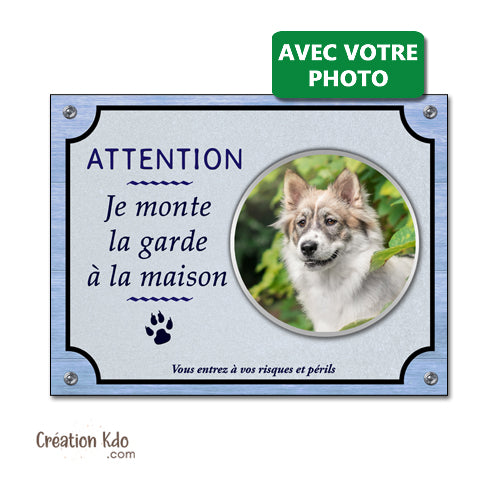 plaque je monte la garde personnalisé photo panneau portail chien