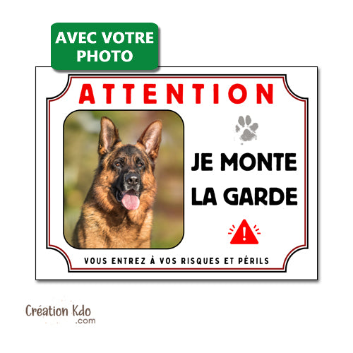 plaque chien personnalisée photo panneau portail je monte la garde