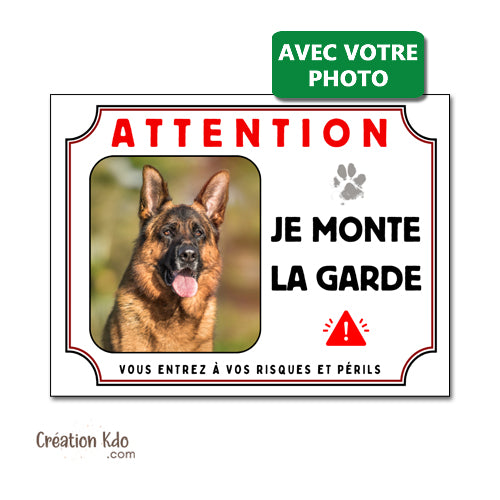 plaque chien personnalisée photo panneau portail je monte la garde