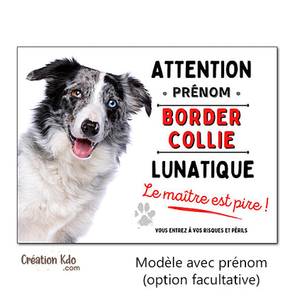 panneau border collie bleu merle lunatique attention au chien portail plaque je monte la garde pancarte