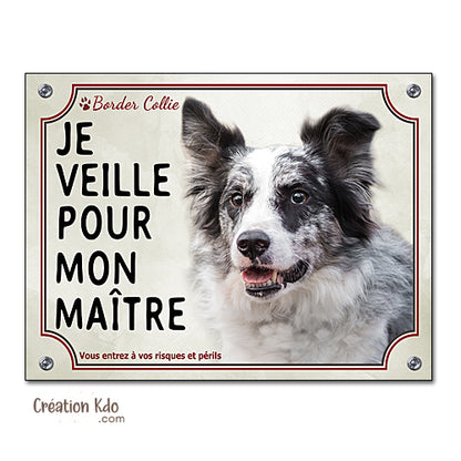 panneau border collie attention au chien portail plaque je monte la garde pancarte je veille pour mon maitre