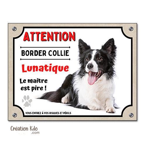 panneau border collie attention au chien portail plaque je monte la garde pancarte humour lunatique