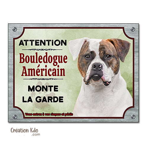 plaque humour bouledogue américain panneau attention au chien monte la garde portail