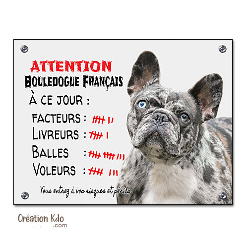 plaque humour bouledogue français merle arlequin panneau attention au chien