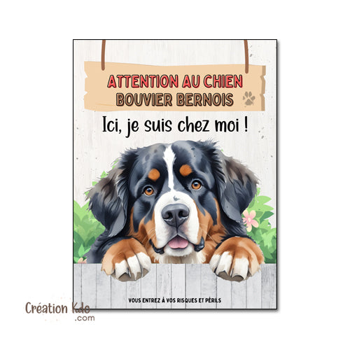 panneau bouvier bernois attention au chien c'est chez moi paque monte la garde portail