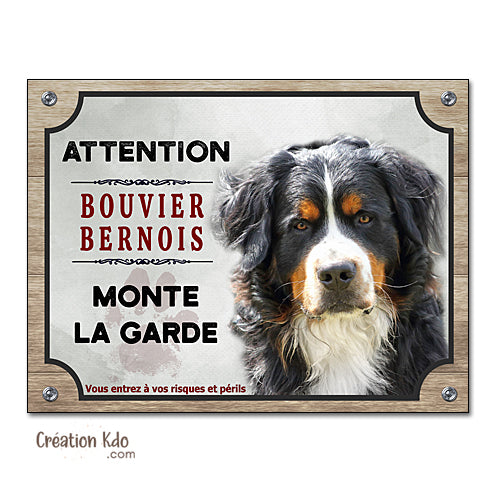panneau bouvier bernois attention au chien c'est chez moi paque monte la garde portail personnalisé