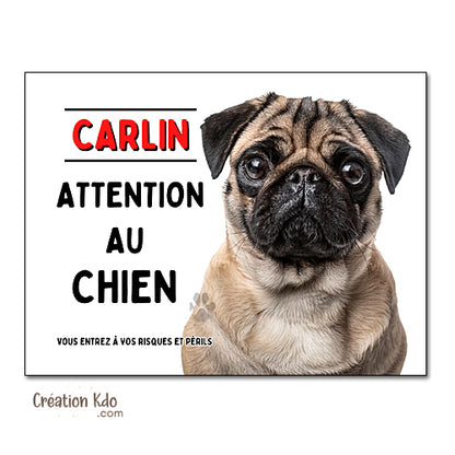 plaque chien carlin lunatique panneau monte la garde