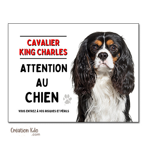Plaque Cavalier King Charles Attention au chien panneau portail pelage tricolore monte la garde