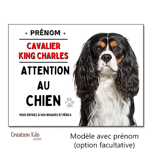 Plaque Cavalier King Charles Attention au chien panneau portail pelage tricolore