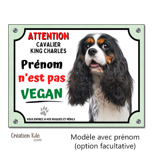 Plaque humour cavalier king charles monte la garde attention au chien pas vegan panneau portail personnalisé
