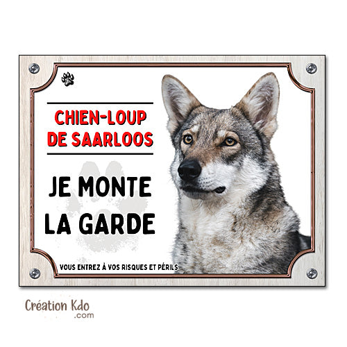 laque chien loup saarloos attention au chien panneau portail je monte la garde