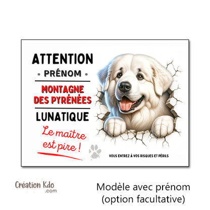 plaque montagne des Pyrénées panneau chien monte la garde pancarte humour lunatique personnalisé