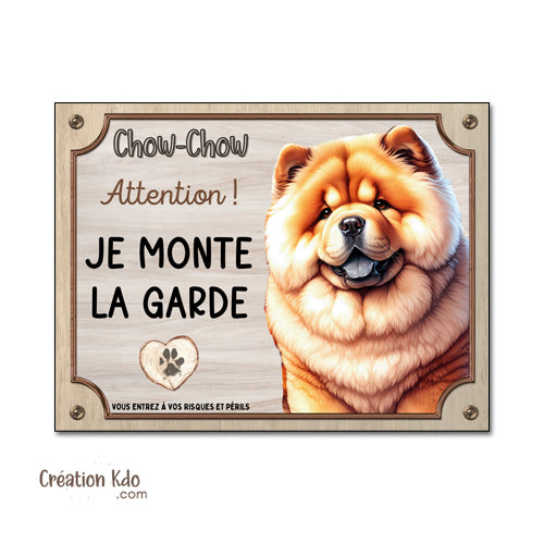 plaque attention au chien chow chow panneau portail je monte la garde
